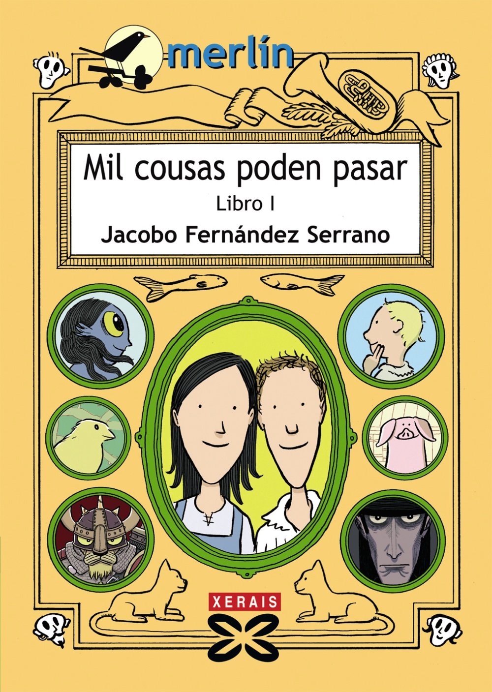 Mil cousas poden pasar. Libro I (INFANTIL E XUVENIL - MERLÍN - De 9 anos en diante) Social Sciences