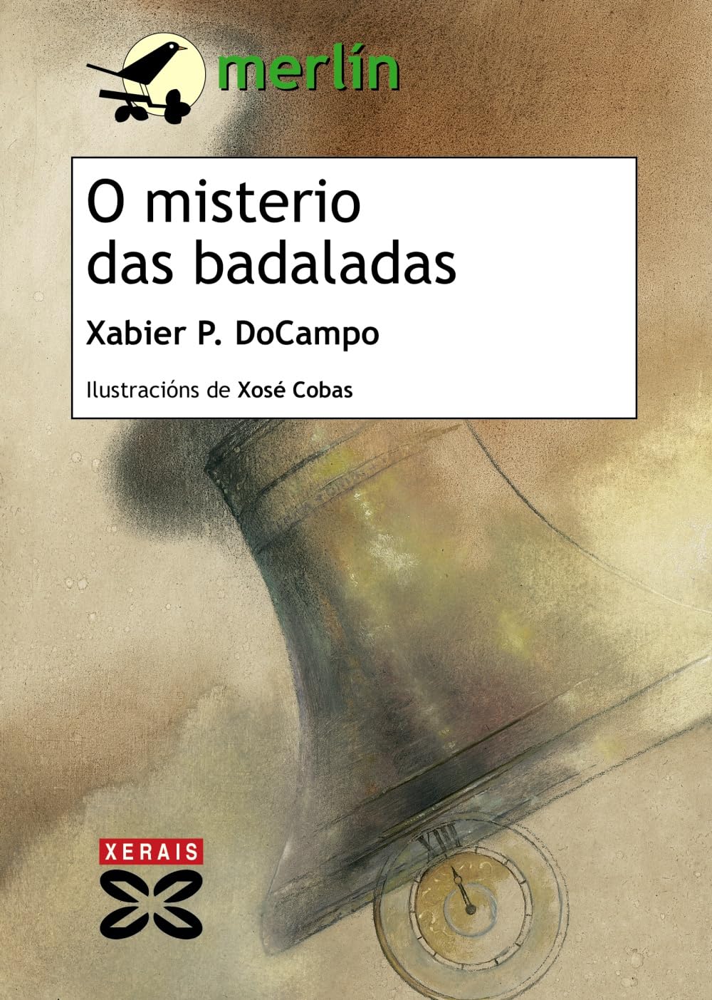 O misterio das badaladas (INFANTIL E XUVENIL - MERLÍN - De 11 anos en diante) Social Sciences
