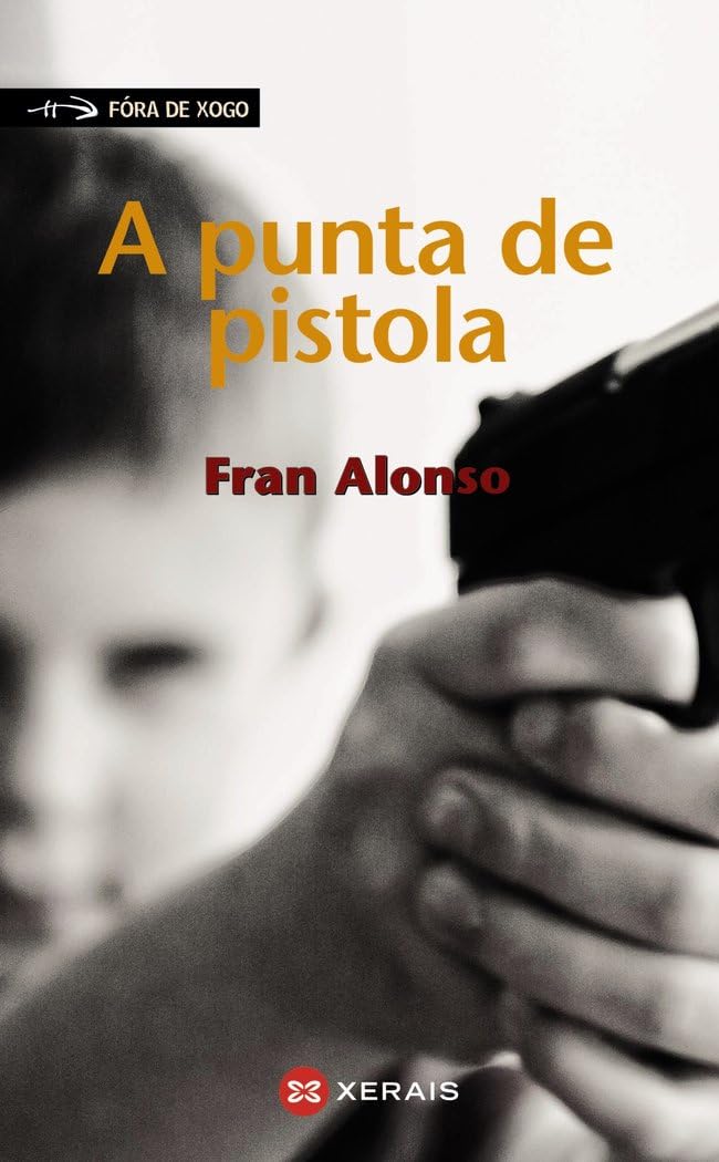 A punta de pistola (INFANTIL E XUVENIL - FÓRA DE XOGO) Social Sciences