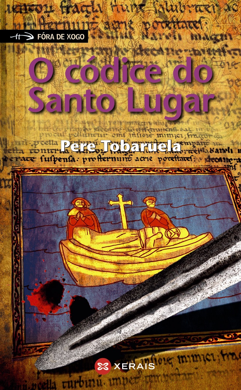 O códice do santo lugar (INFANTIL E XUVENIL - FÓRA DE XOGO) Social Sciences