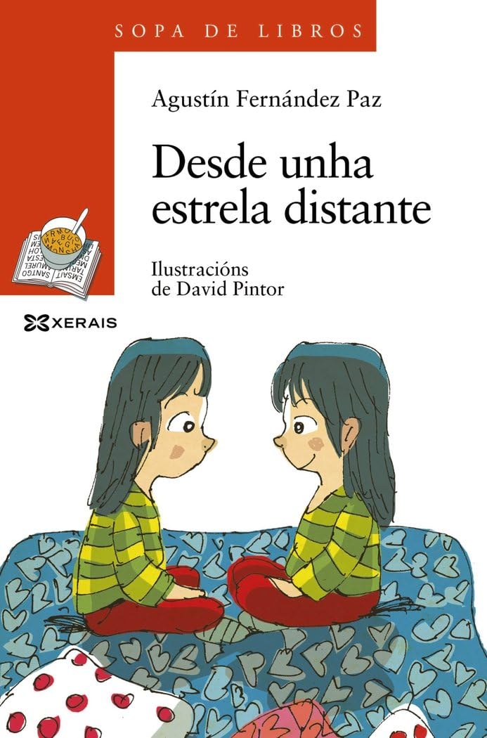 Desde unha estrela distante (INFANTIL E XUVENIL - SOPA DE LIBROS - De 8 anos en diante) Social Sciences