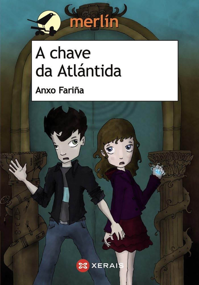 A chave da Atlántida (INFANTIL E XUVENIL - MERLÍN - De 11 anos en diante) Social Sciences