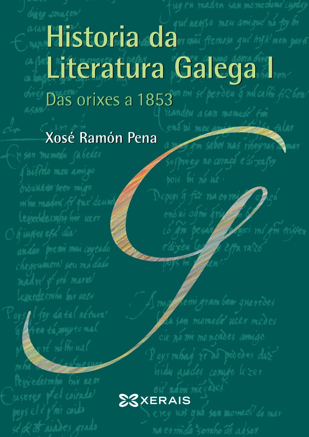 Historia da Literatura Galega I: Das orixes a 1853 book