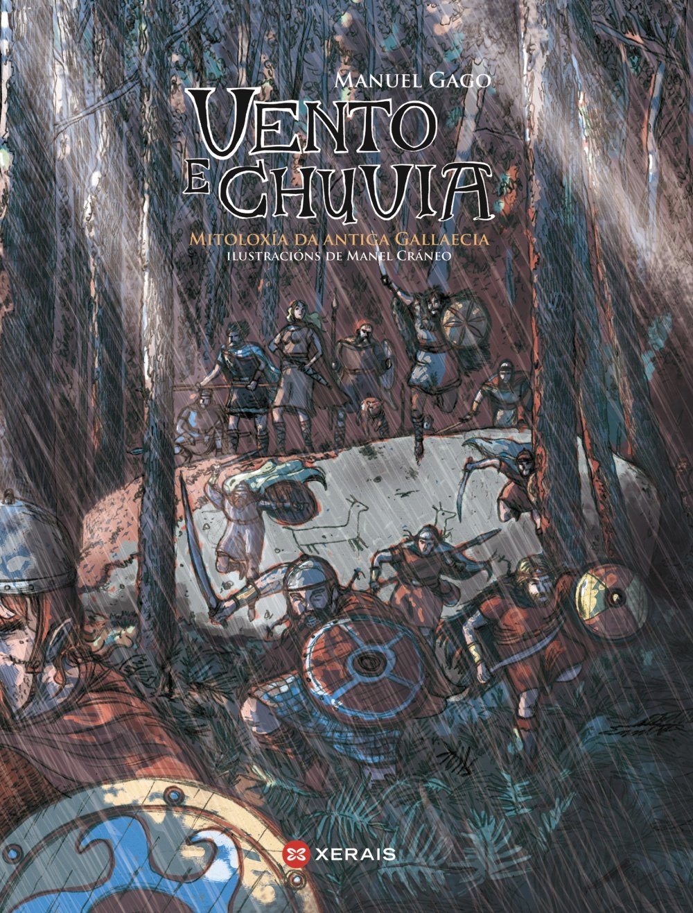 Vento e chuvia: Mitoloxía da Antiga Gallaecia book