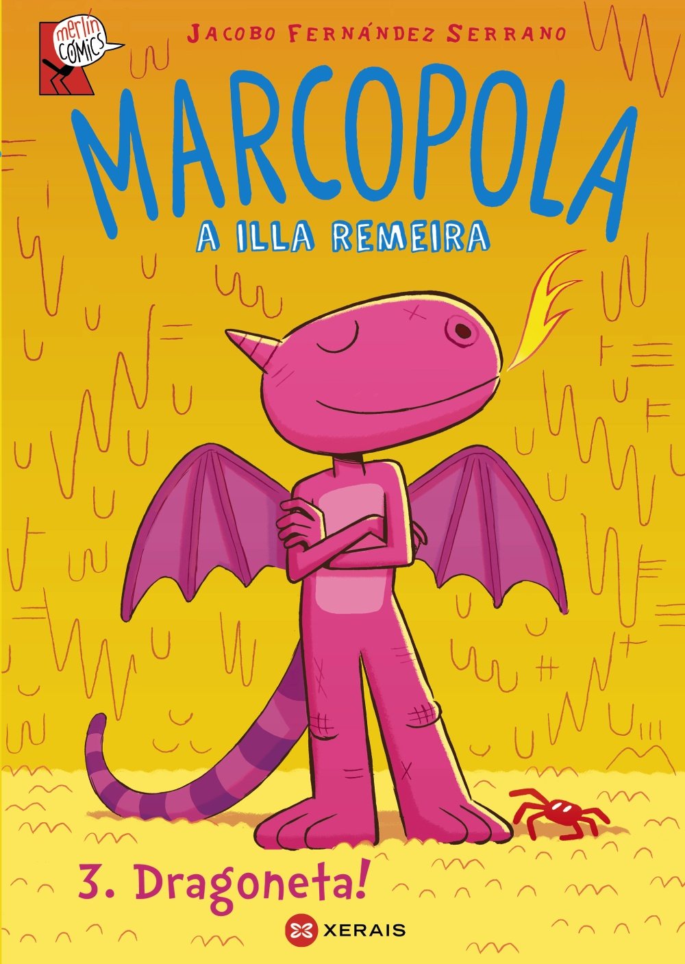 Marcopola 3, Dragoneta! (INFANTIL E XUVENIL - MERLÍN - Cómics) Social Sciences