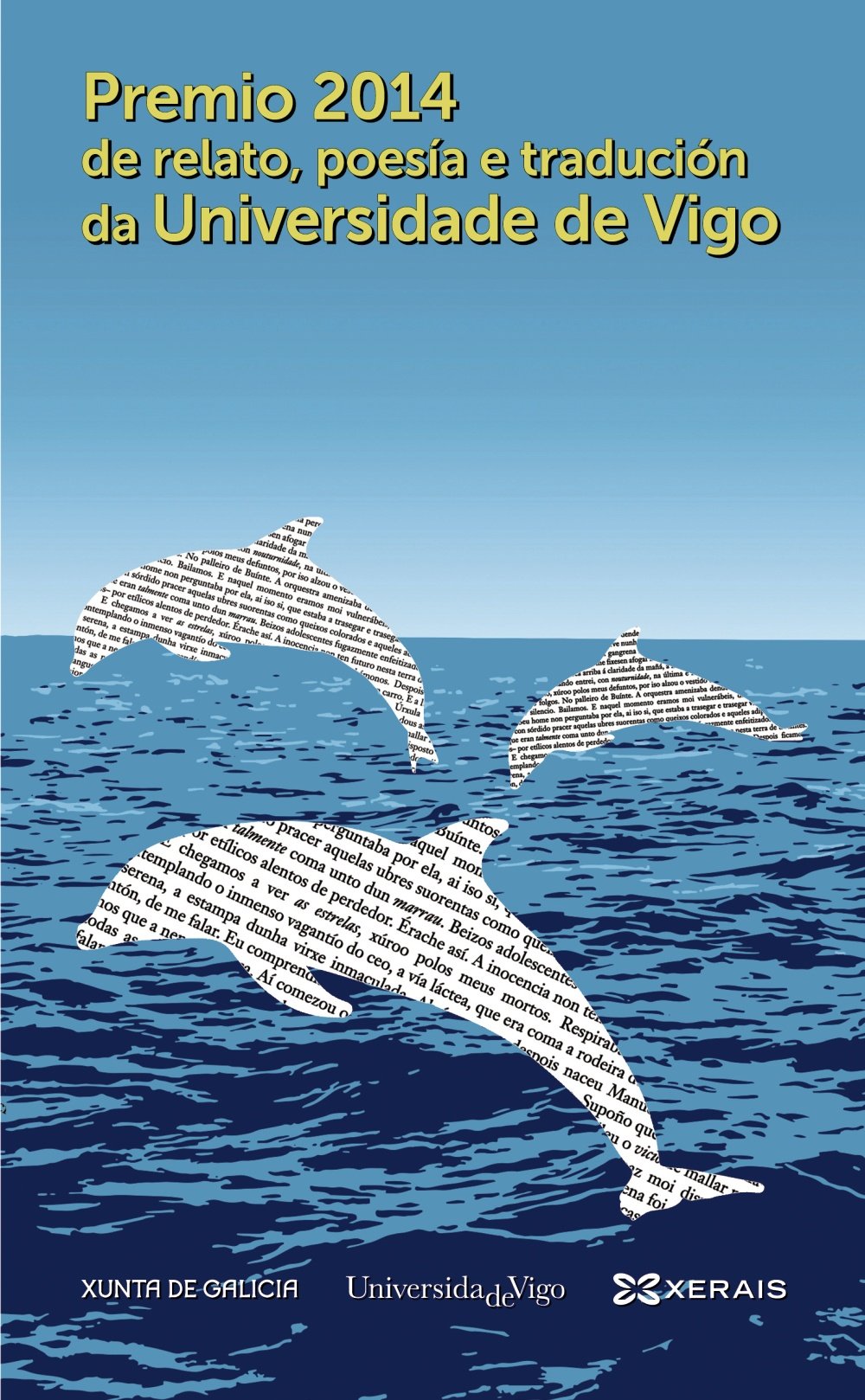 Premio 2014 de relato, poesía e tradución da Universidade de Vigo (Edición Literaria - Alternativas - Poesía) Books