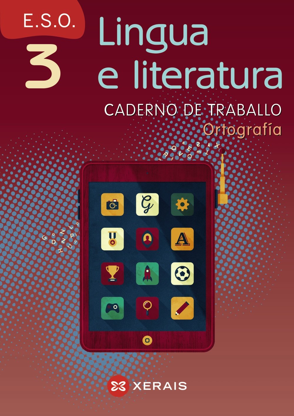 Lingua e literatura, 3 ESO. Caderno de ortografía (Lingua e literatura ESO) Learning & Reference