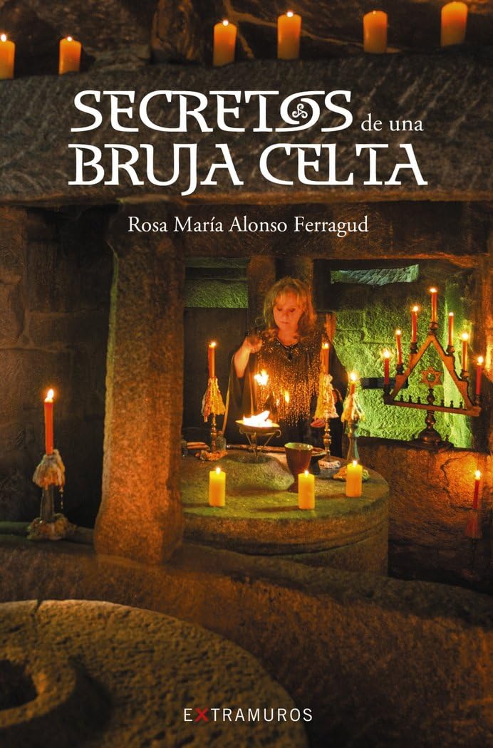 Secretos de una bruja celta (OBRAS DE REFERENCIA - EXTRAMUROS) Books