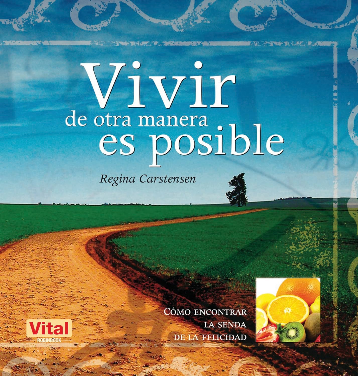 Vivir de Otra Manera Es Posible Lifestyle