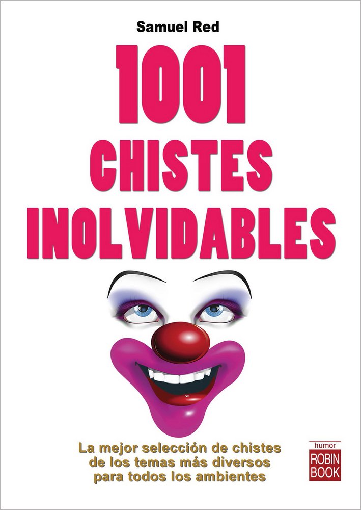 1001 chistes inolvidables / 1001 Unforgettable Jokes book
