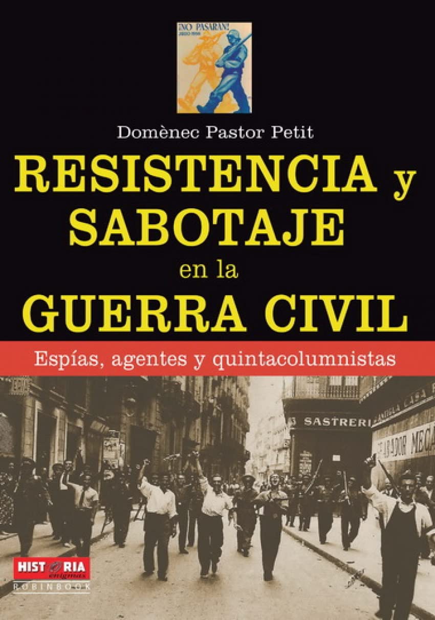 Resistencia y sabotaje en la Guerra Civil book