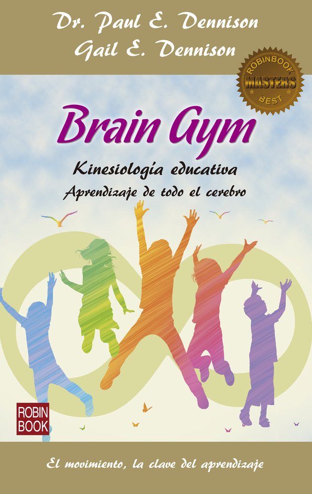 Brain Gym / Brain Gym: Aprendizaje De Todo El Cerebro book