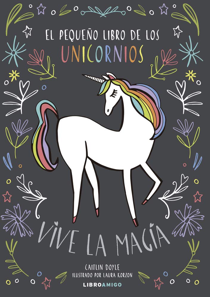El Pequeño Libro de Los Unicornios Hobbies & Crafts