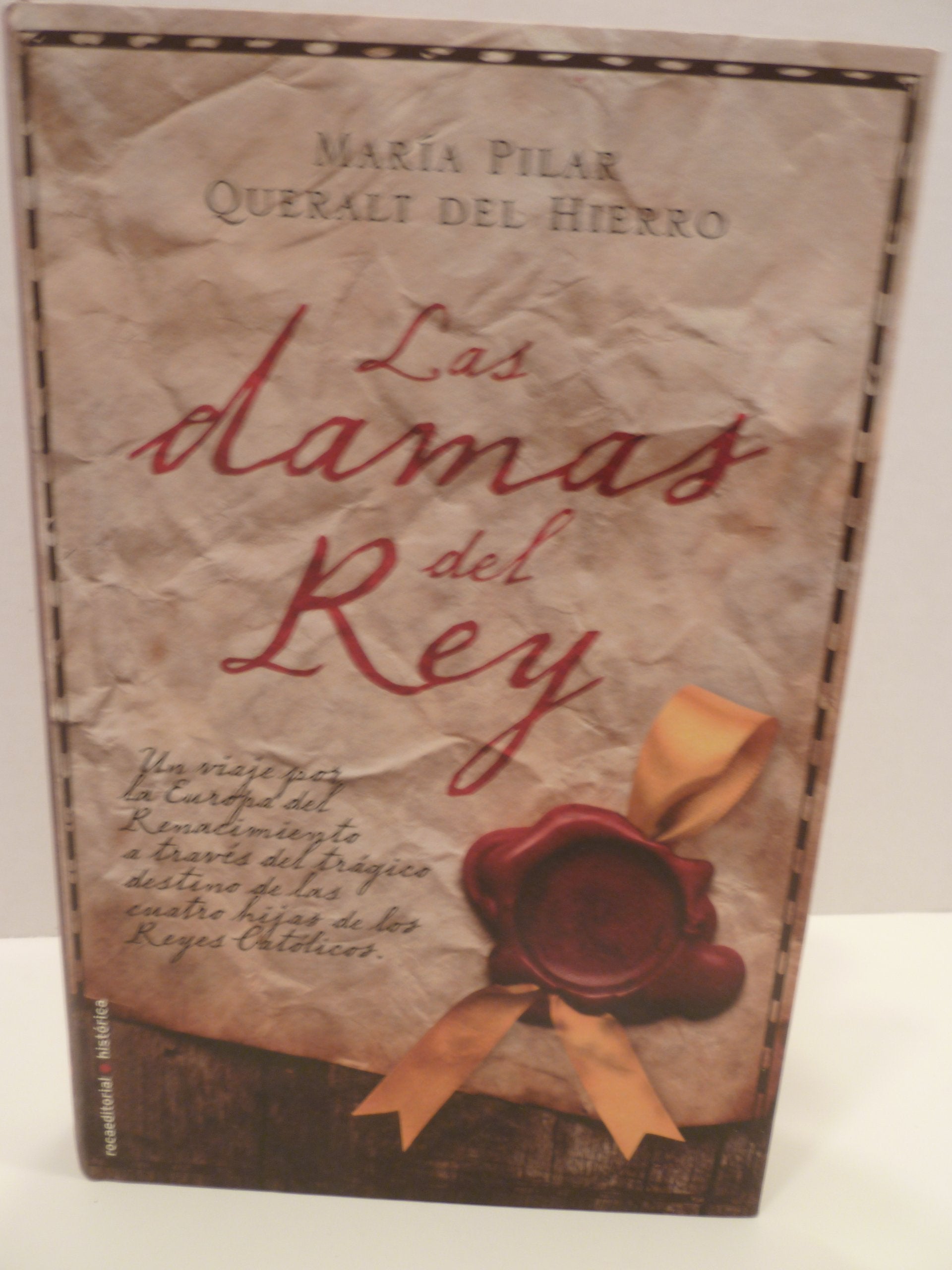 Las damas del rey / The Ladies of the King book