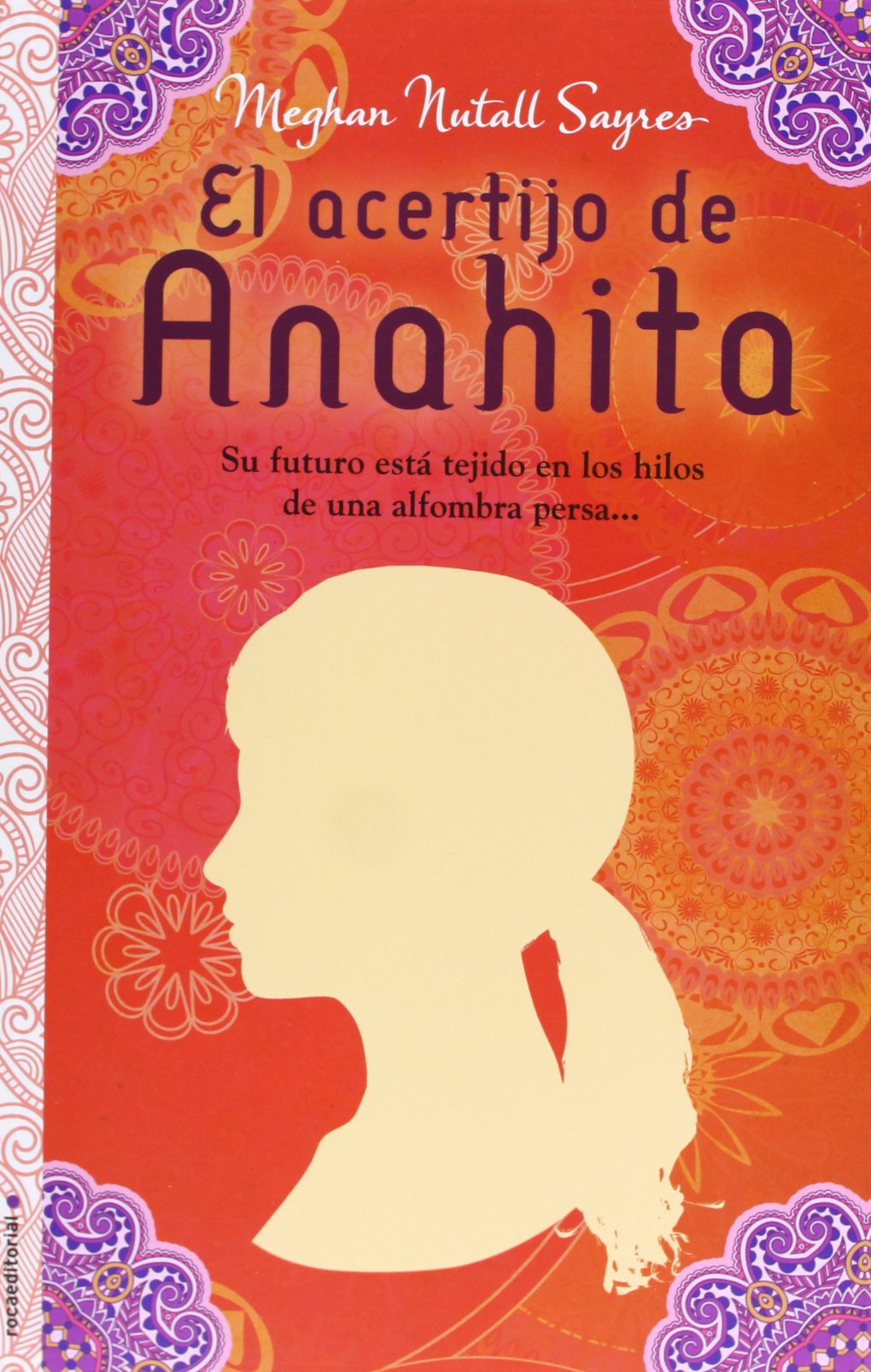 El acertijo de Anahita / Anahitas Woven Riddle book