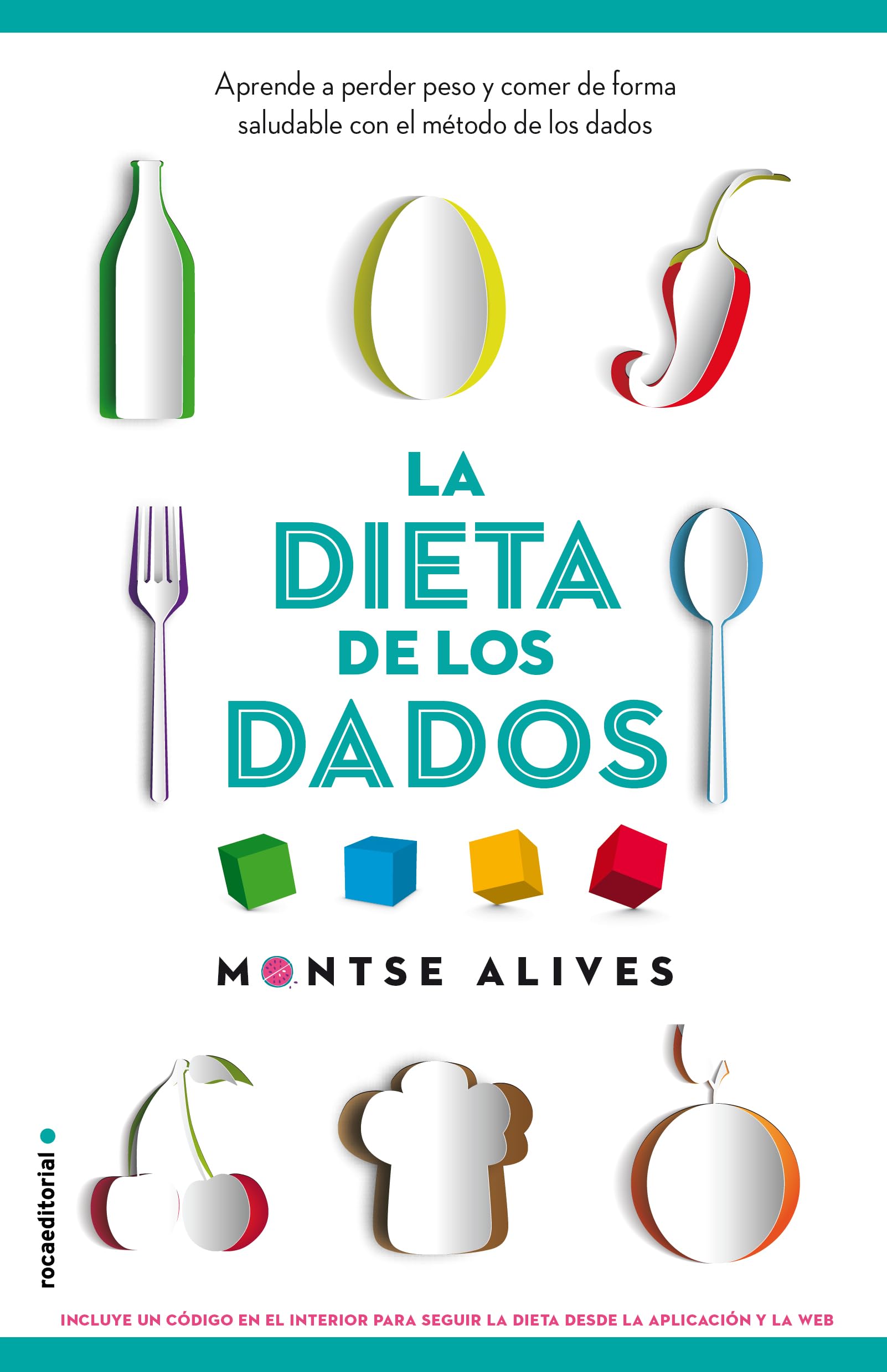 La dieta de los dados/ The Dice Diet book