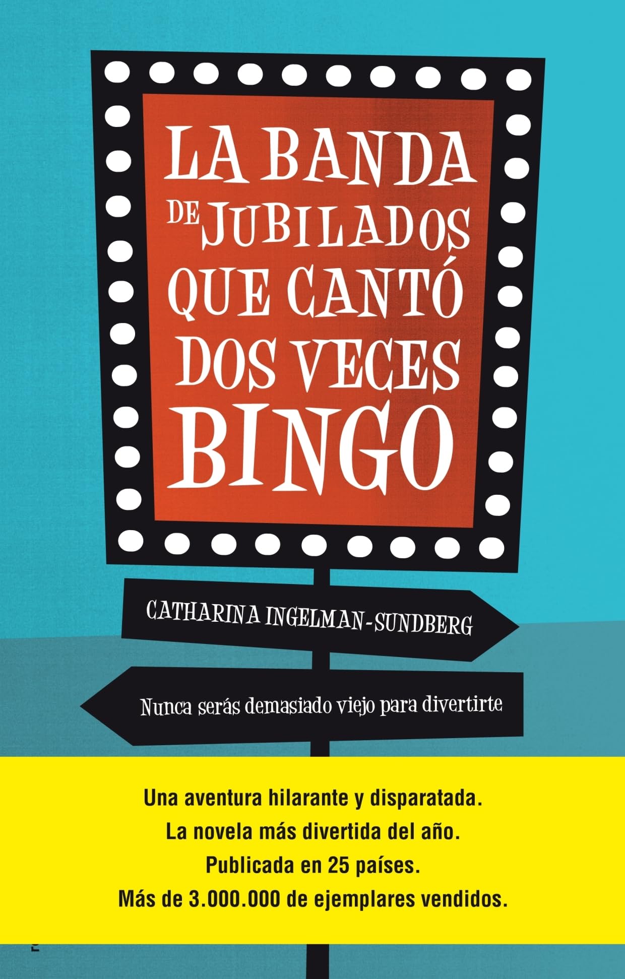 La banda de jubilados que canto dos veces bingo / The Little Old Lady Who Struck Lucky Again! book