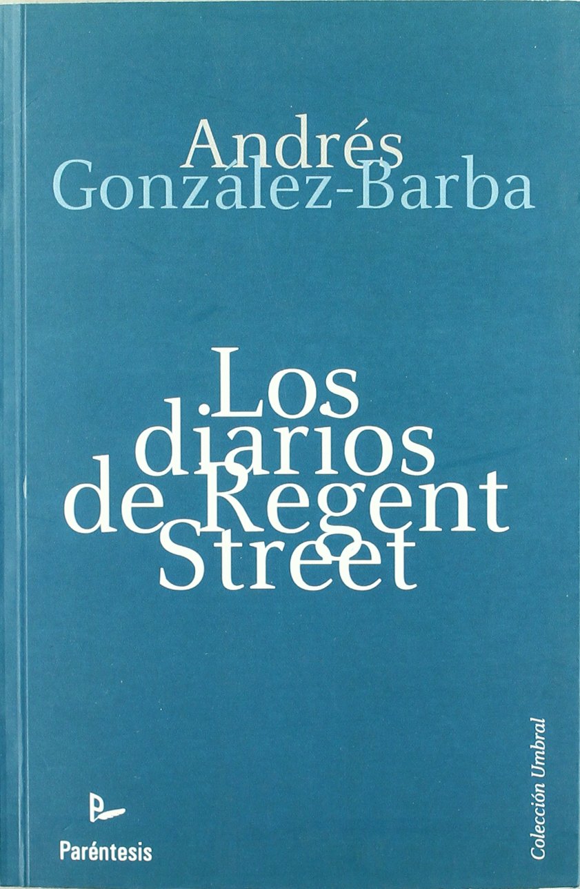 Los diarios de Regent Street book