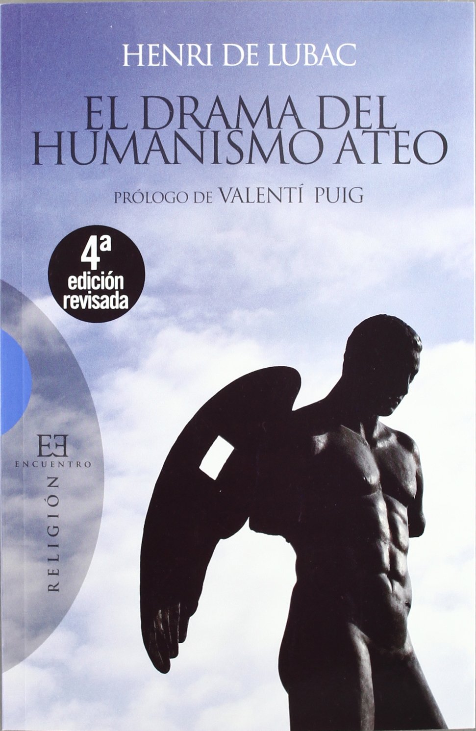 El Drama del Humanismo Ateo / The drama of atheistic humanism book