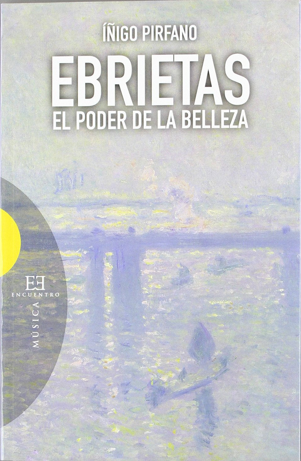 Ebrietas: el poder de la belleza Philosophy Books