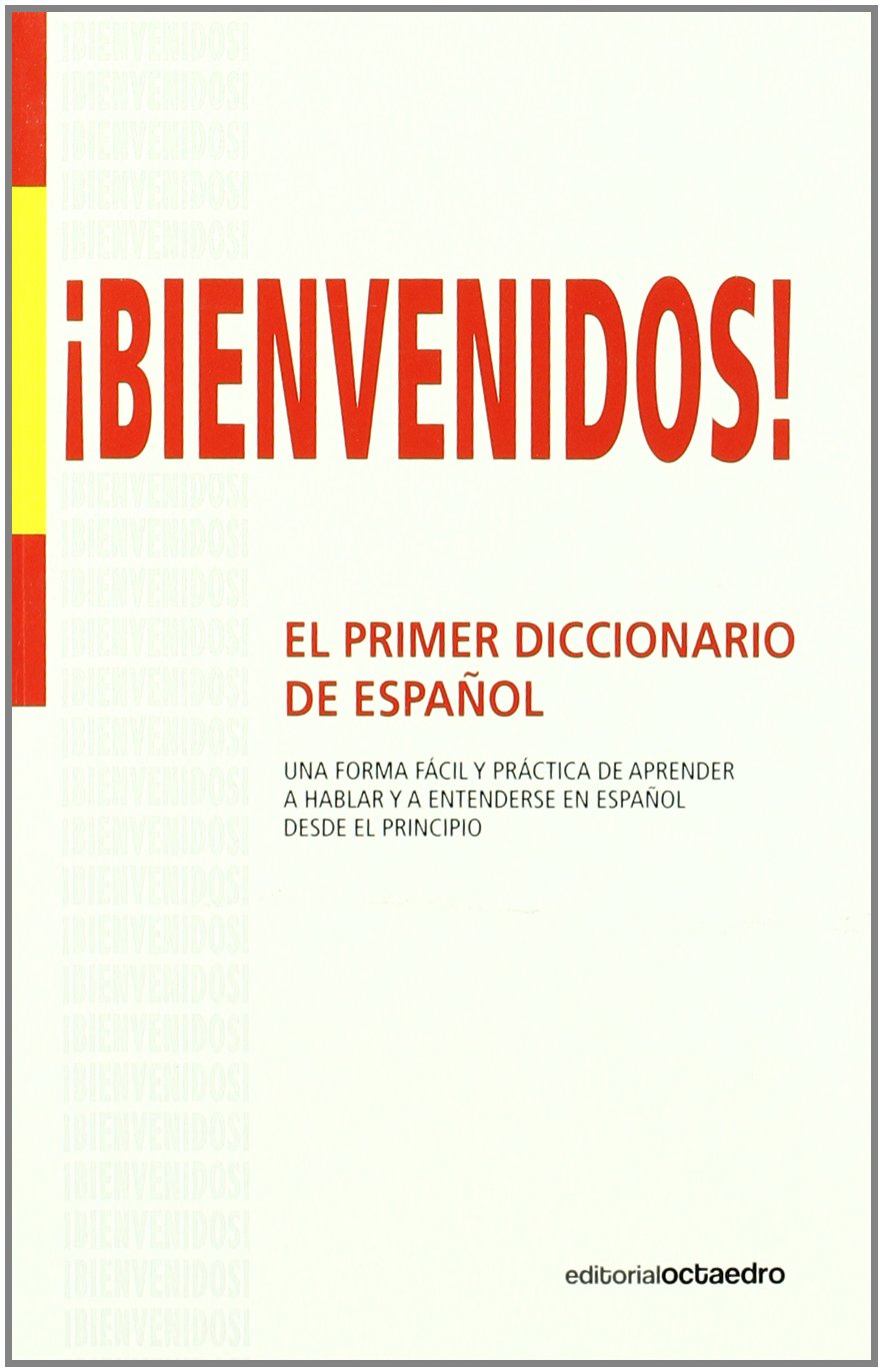 ¡Bienvenidos! : primer diccionario de español para inmigrantes (Aula) Learning & Reference
