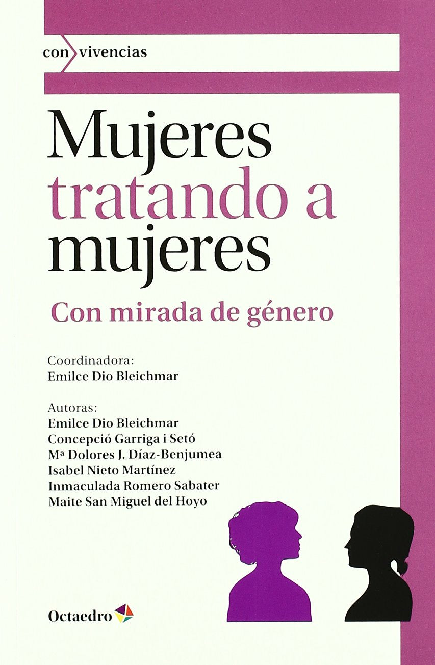 Mujeres tratando a mujeres: Con mirada de género book