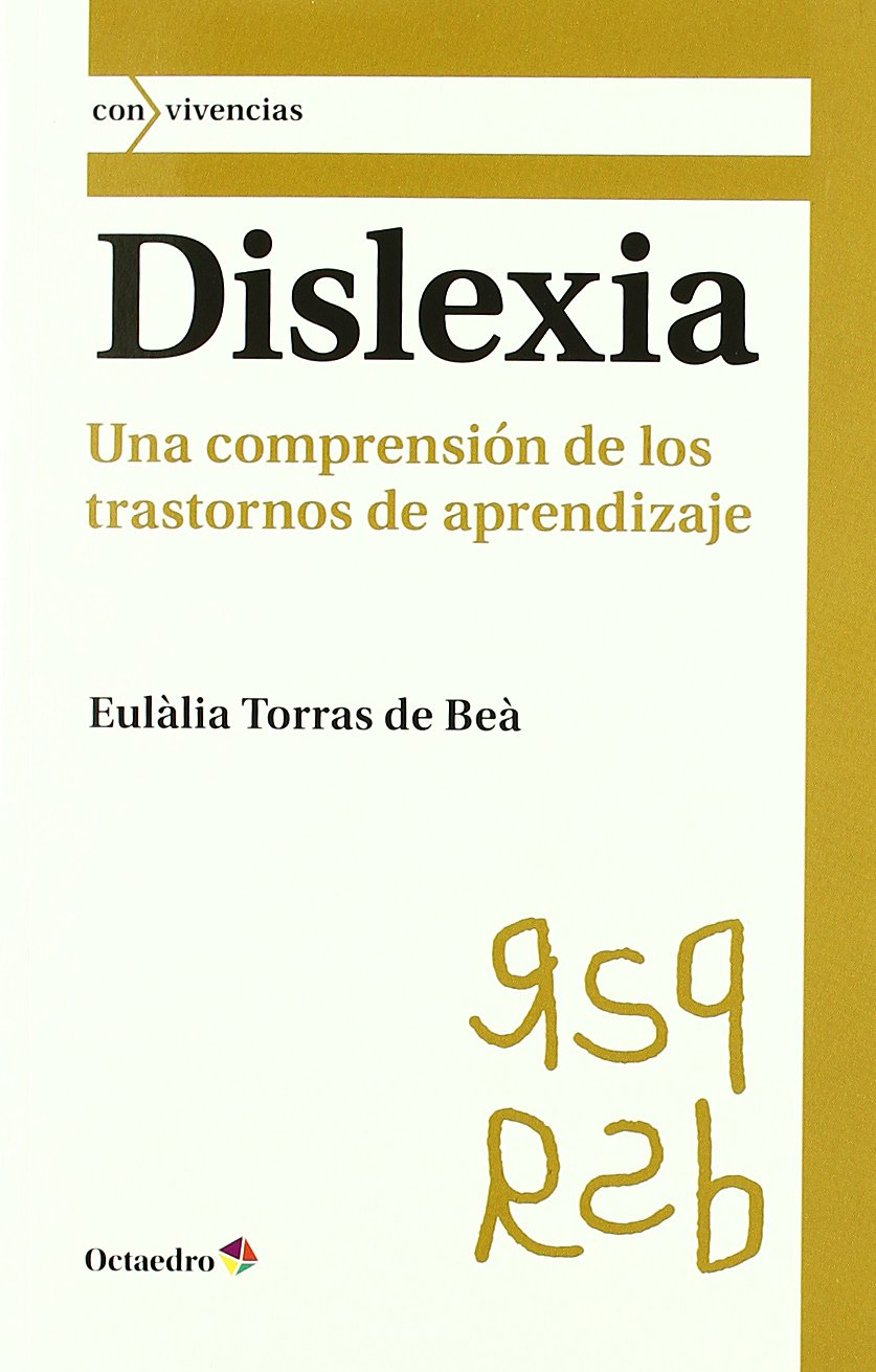 Dislexia: Una comprensión de los trastornos de aprendizaje book