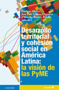Desarrollo territorial y cohesión social en América Latina: : la visión de las Pyme Business, Finance & Career