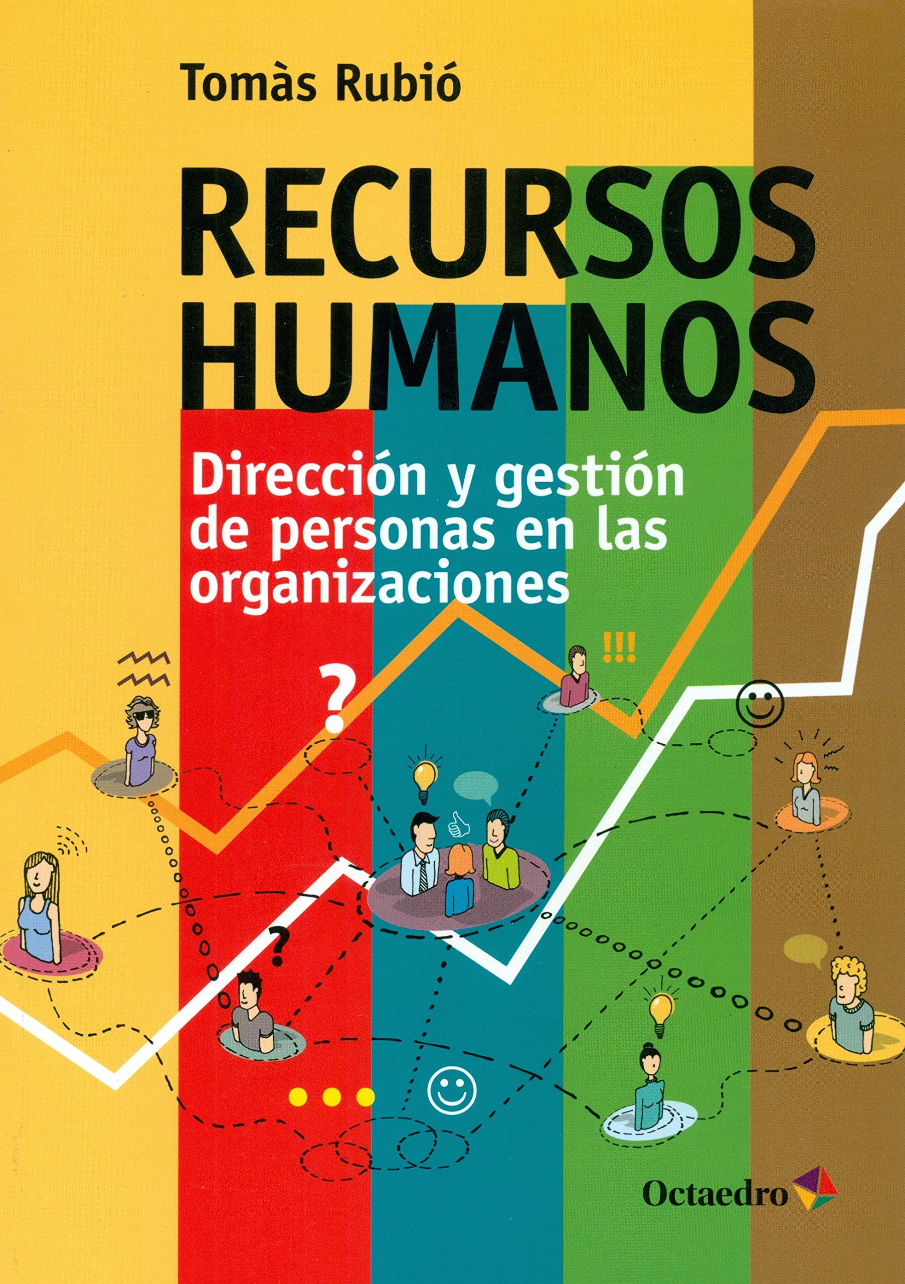 Recursos humanos: Dirección y gestión de personas en las organizaciones book