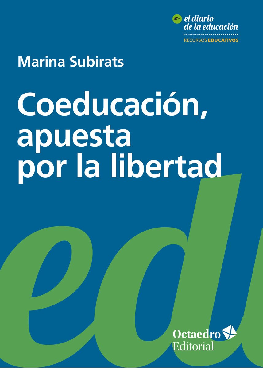 Coeducaci n, apuesta por la libertad book