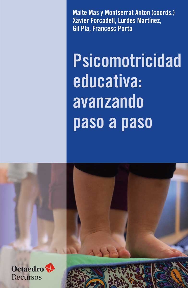Psicomotricidad educativa : avanzando paso a paso Study Guides