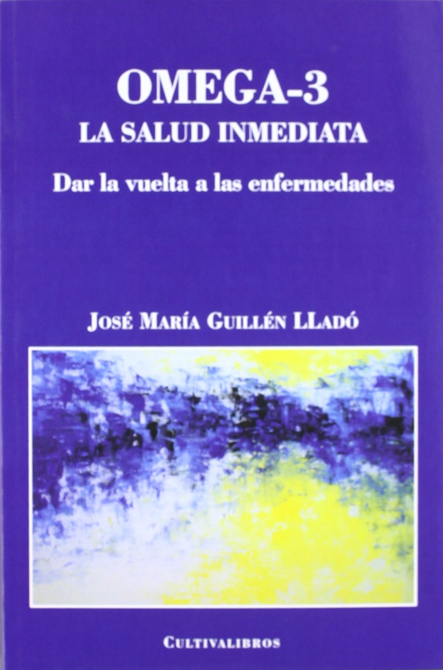 Omega-3 La Salud Inmediata book