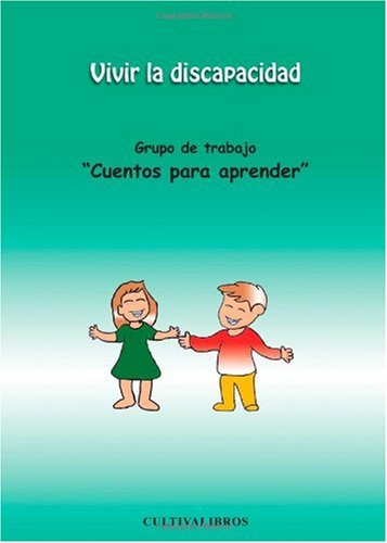 Vivir la discapacidad Learning & Reference