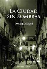 La Ciudad Sin Sombras (2ª Edición) (Cultiva) Contemporary literature