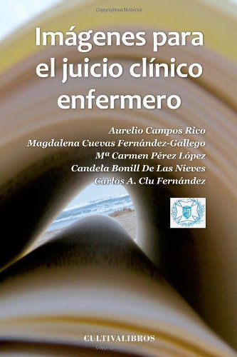 Imágenes para el juicio clínico enfermero (Estudios, Band 169) Medicine