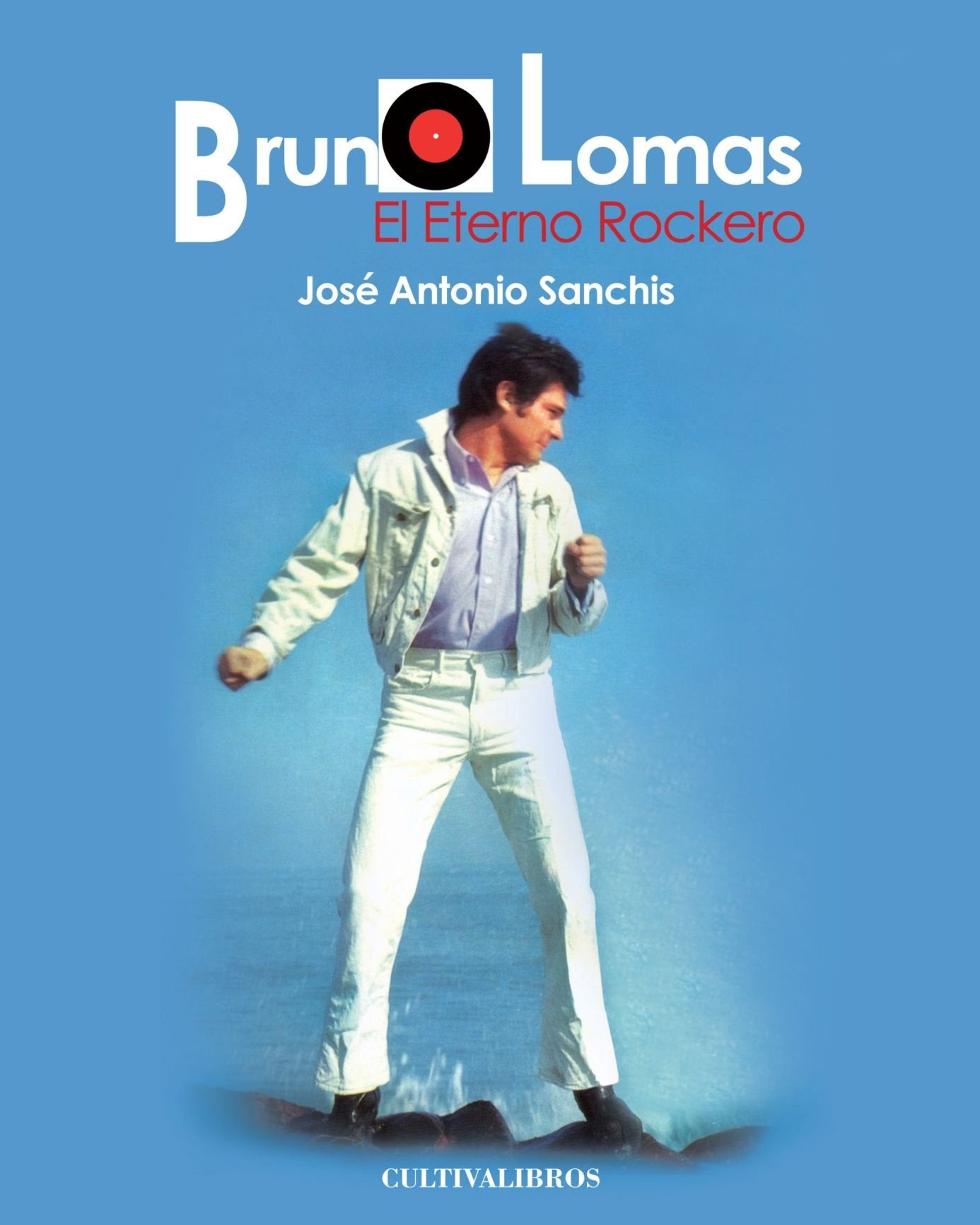 Bruno Lomas, El Eterno Rockero book