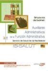 Auxiliares Administrativos de la Función Administrativa del Servicio de Salud de las Illes Balears (IB-SALUT). Simulacros de examen (Colección 1175) Education & Training