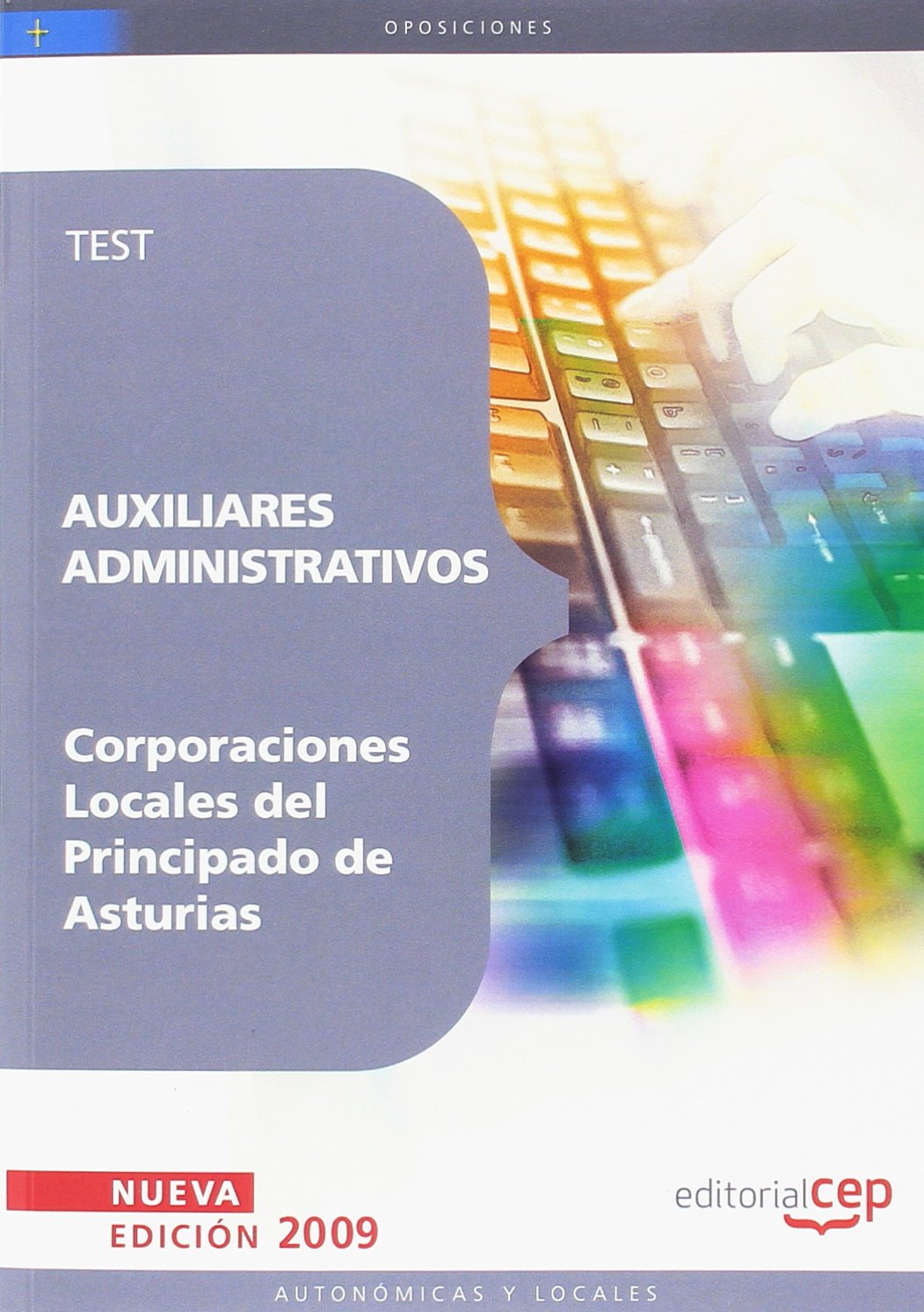 Auxiliares Administrativos, Corporaciones Locales del Principado de Asturias. Test (Colección 802) Law