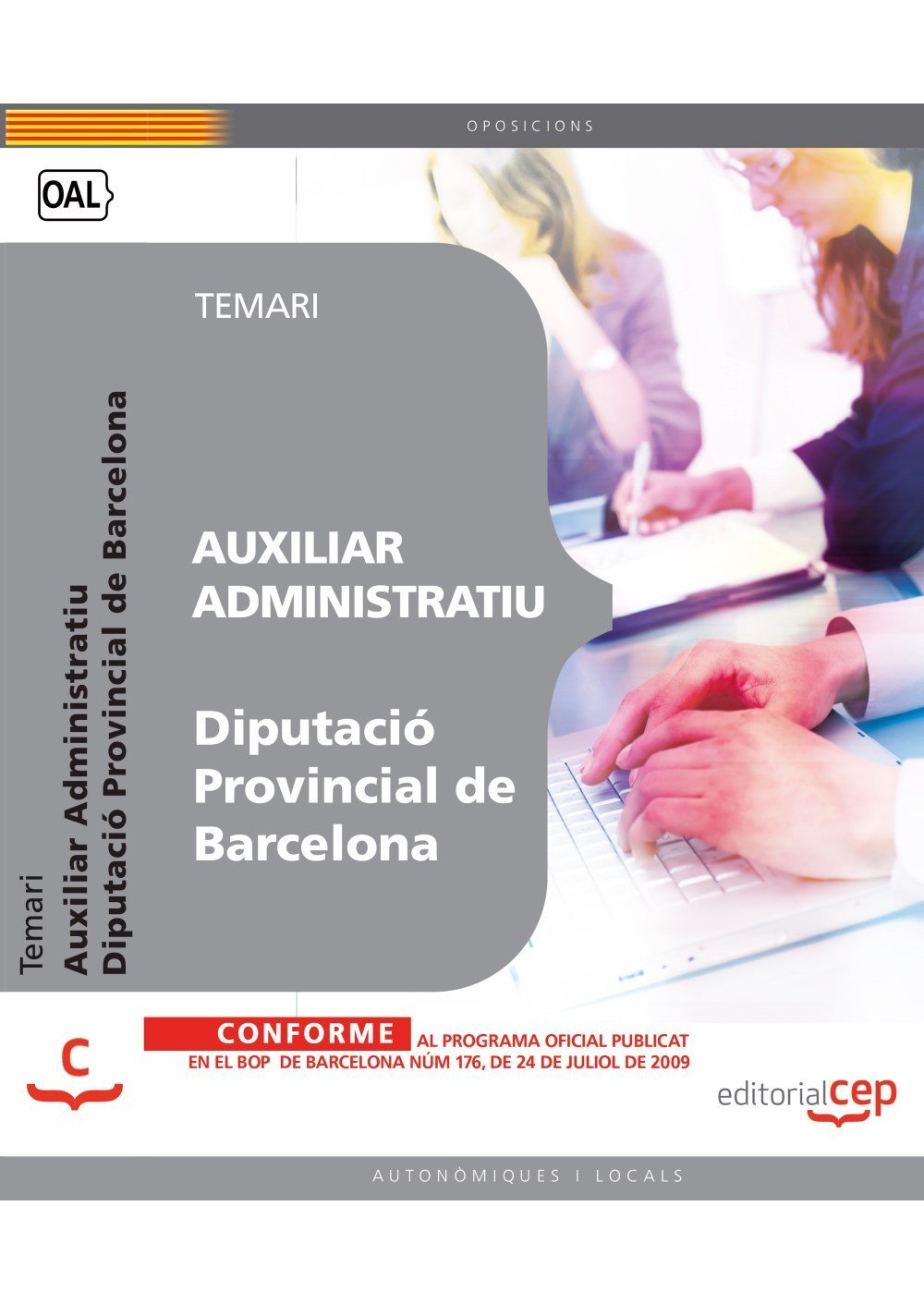 Auxiliar Administratiu, Diputació Provincial de Barcelona. Temari (Colección 405) Law