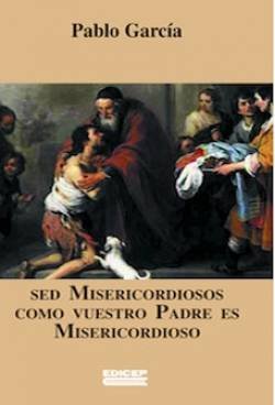 Sed misericordiosos como vuestro Padre es misericordioso book
