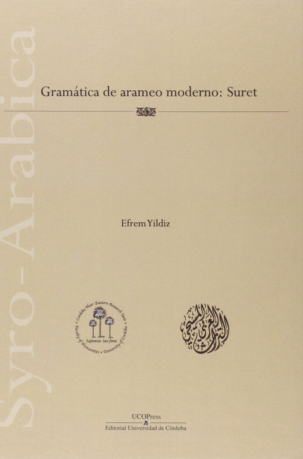 Gramática de arameo moderno (Syro-Arábica, Band 4) Foreign Languages ​​& Dictionaries