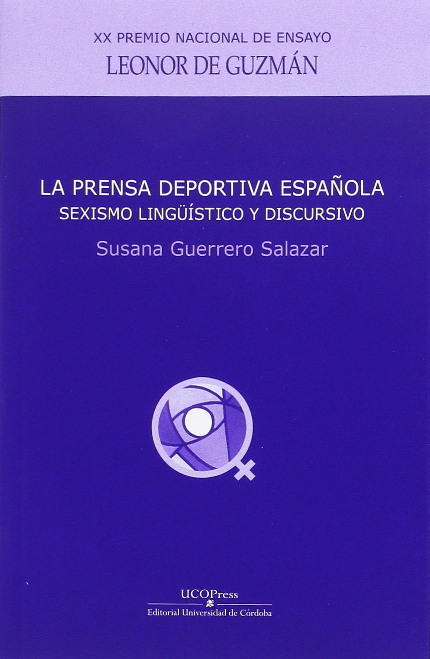 La prensa deportiva española : sexismo lingüístico y discursivo Media & Communication