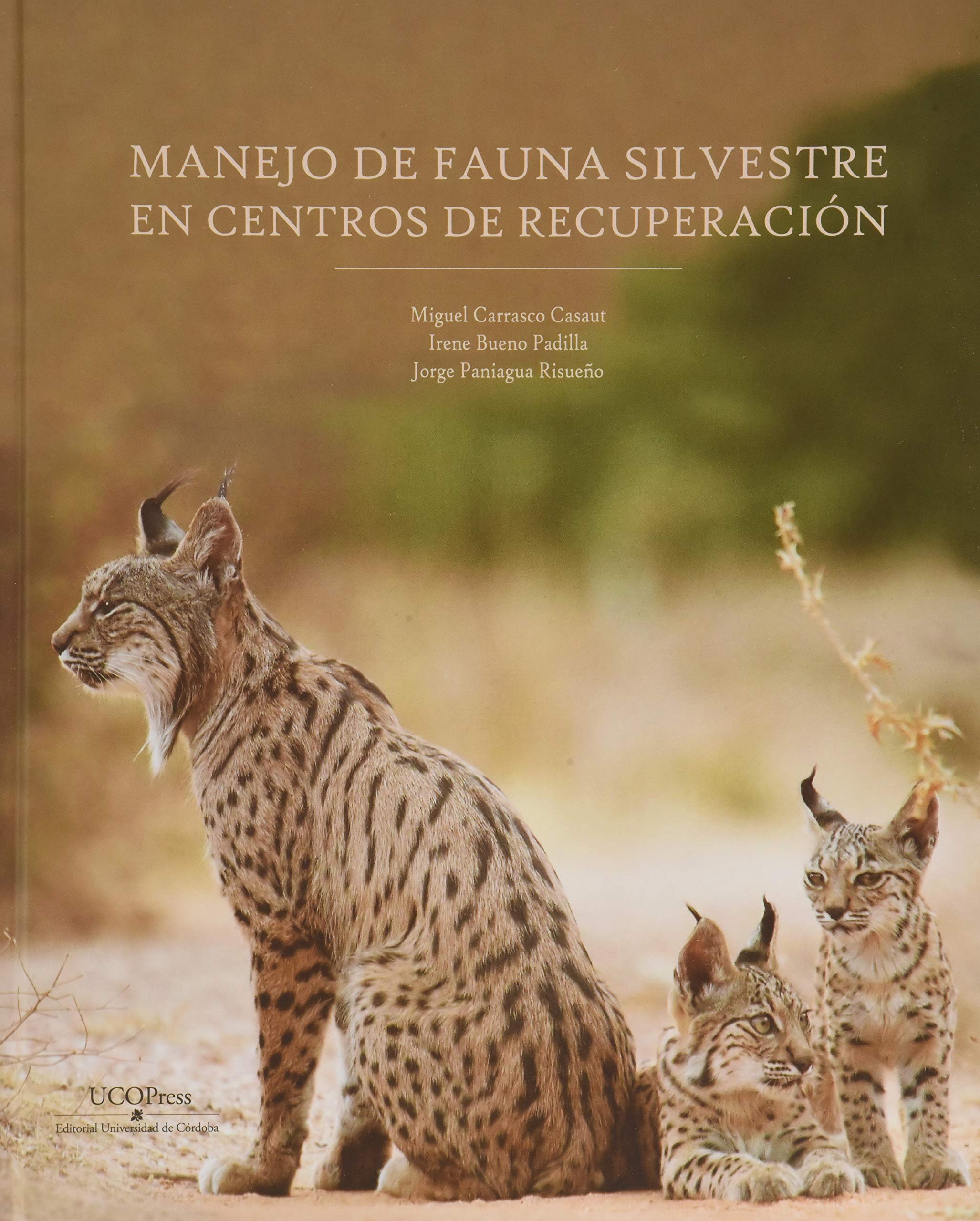Manejo de fauna silvestre en Centros de Recuperación book