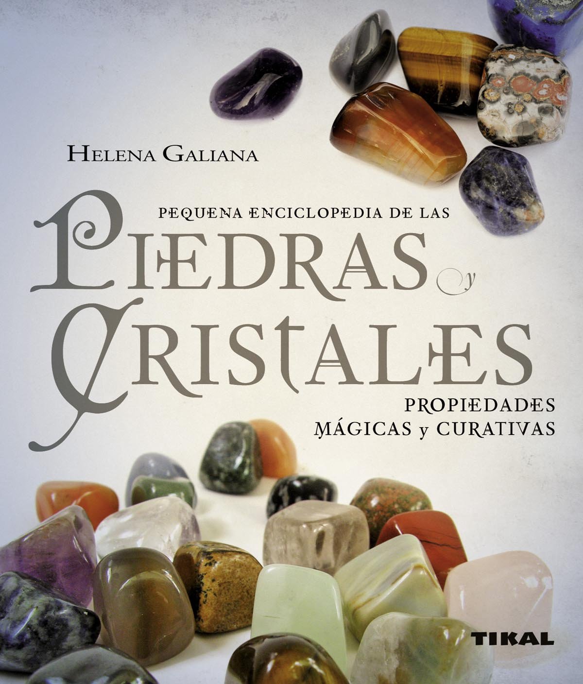 Piedras y cristales. Propiedades mágicas y curativas book