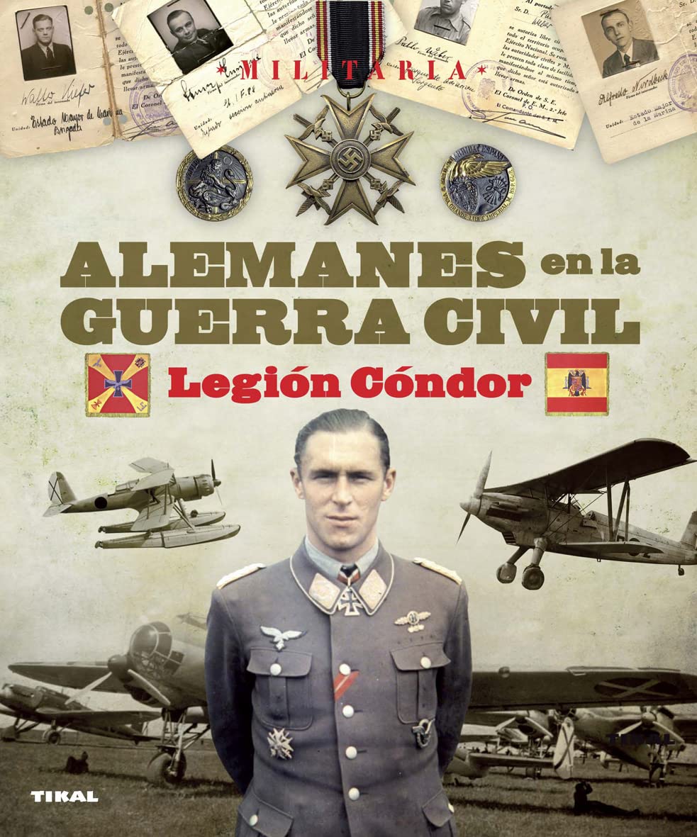 Alemanes en la guerra civil. Legión Cóndor book