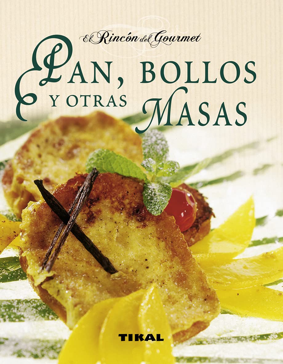 Pan, bollos y otras masas (El Rincón Del Gourmet) Leisure, Home & Garden