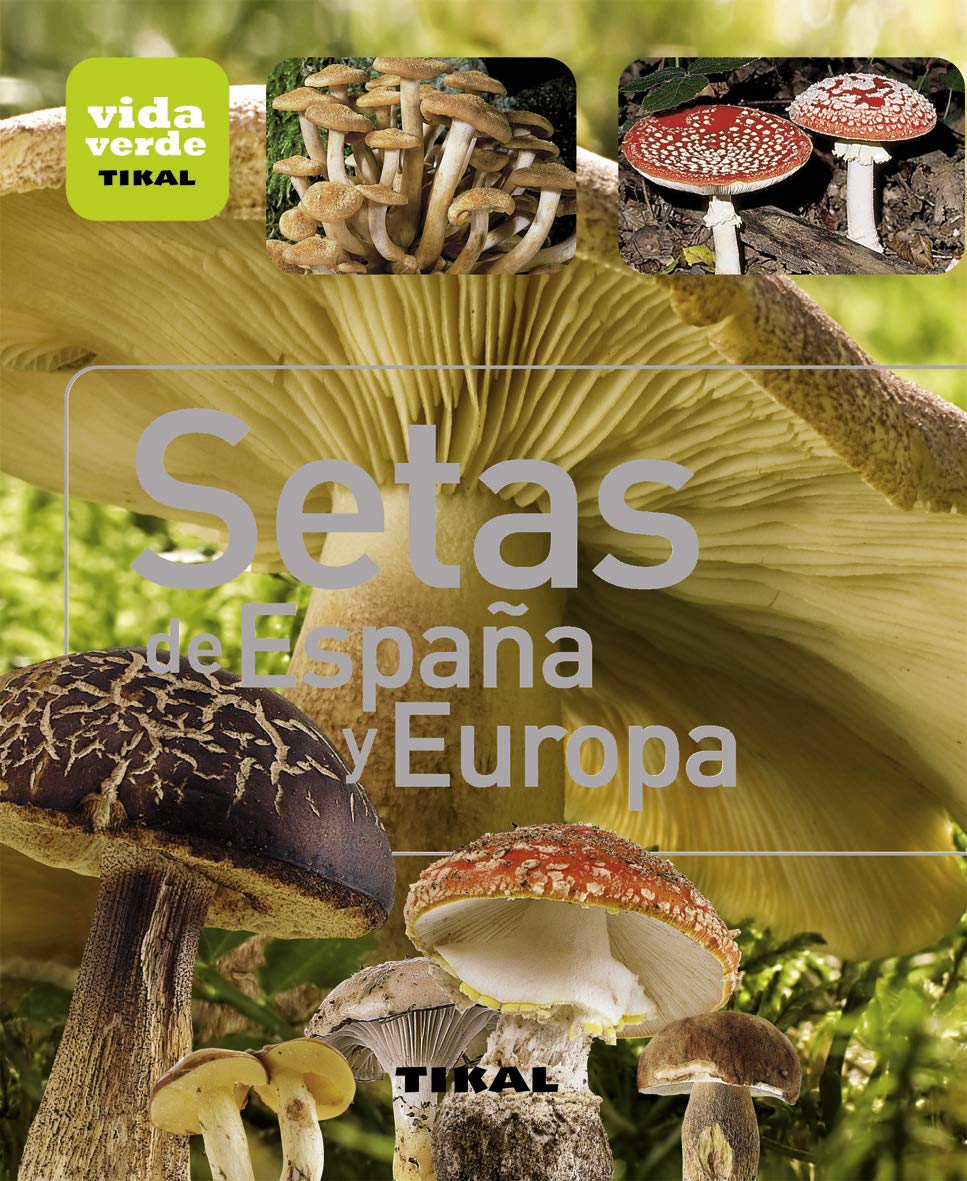 Setas de España y Europa (Vida verde) Natural Sciences