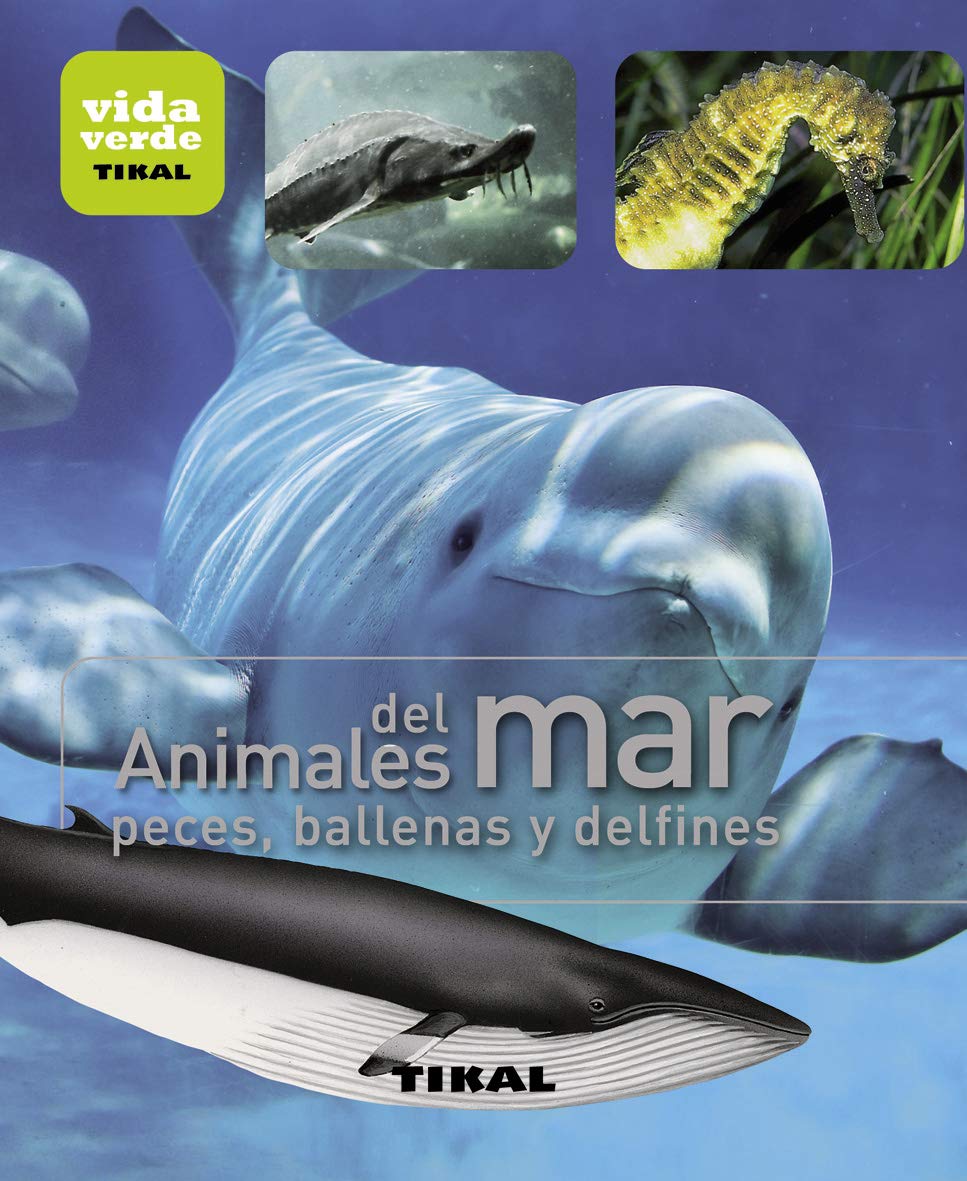 Animales del mar, peces, ballenas y delfines/ Sea animals, fish, whales and dolphins Natural Sciences