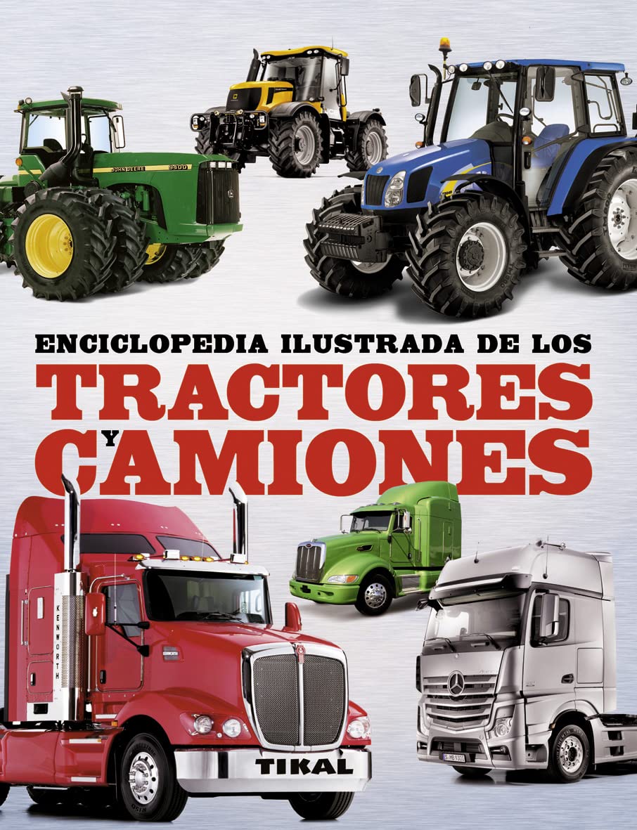 Enciclopedia ilustrada de los tractores y camiones Hobbies & Crafts