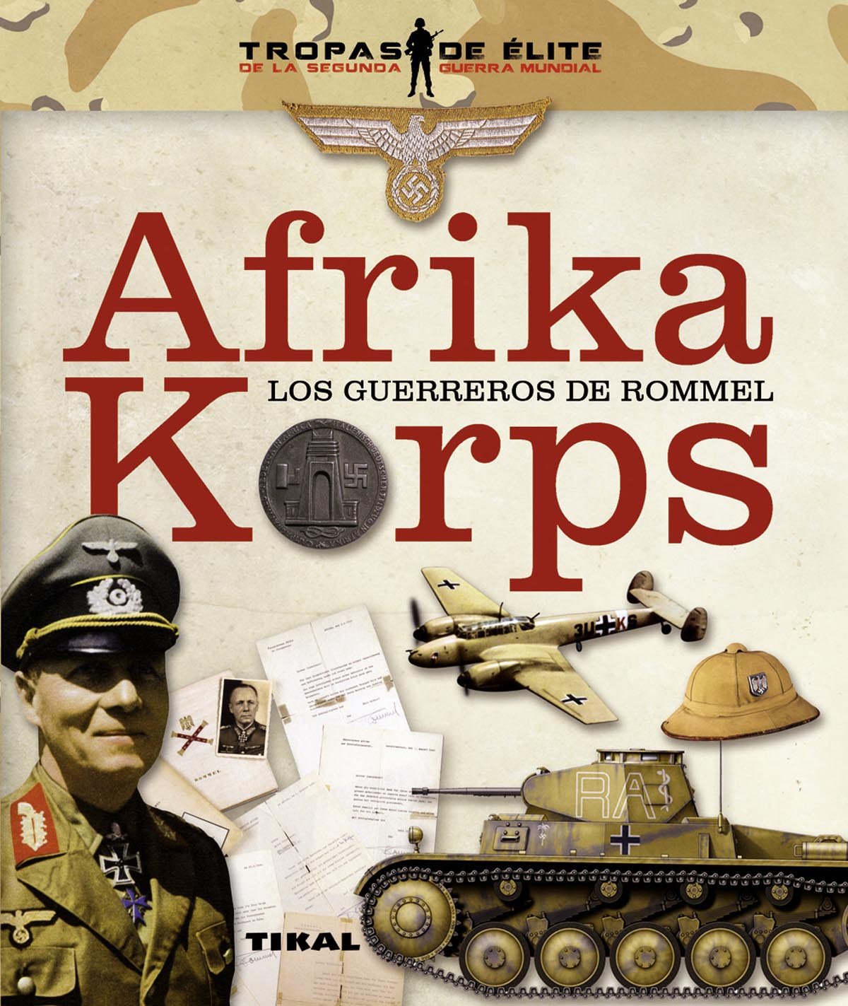 Afrika korps : los guerreros de Rommel Social Sciences